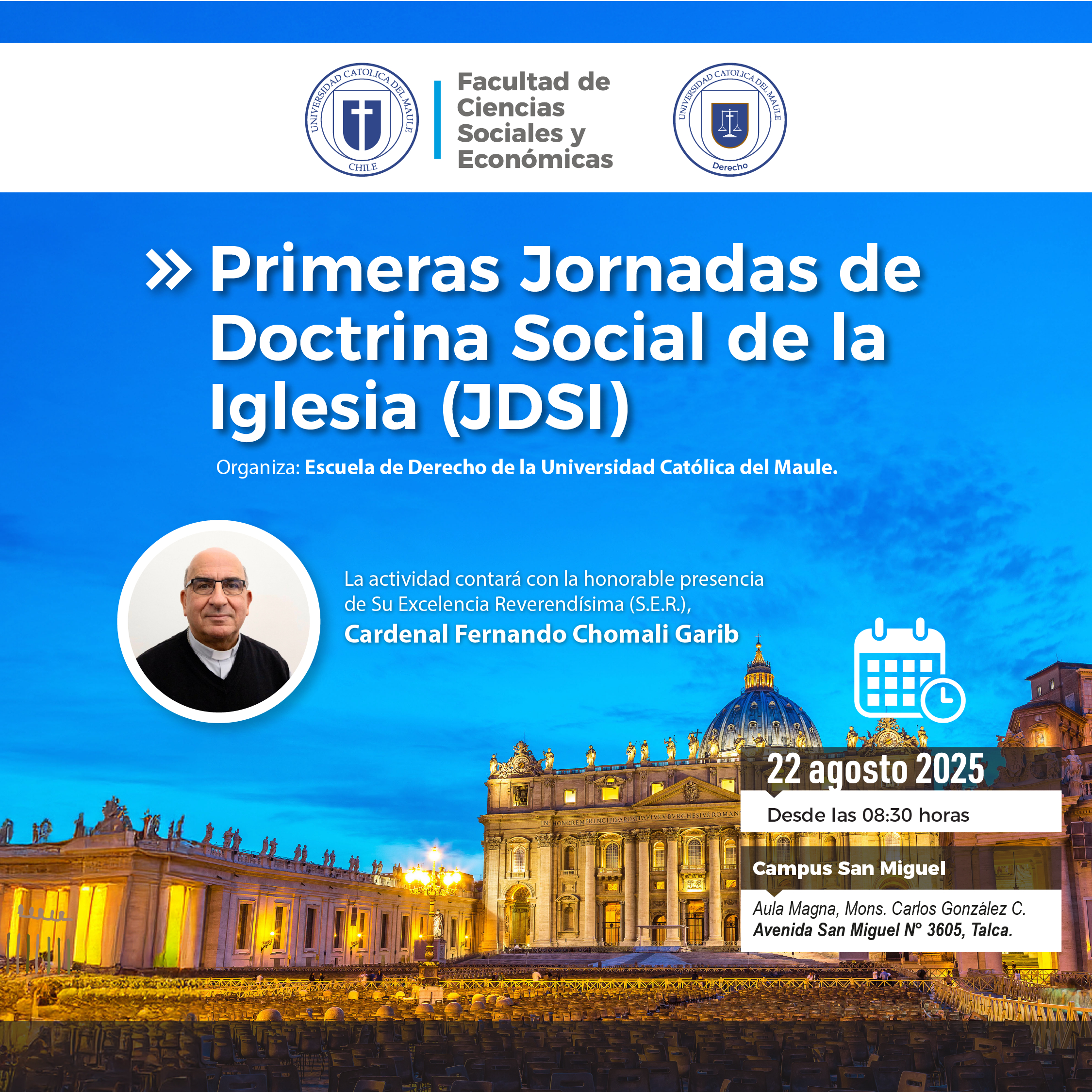 Cardenal Chomali participará en jornada organizada por la UCM sobre Doctrina Social de la Iglesia