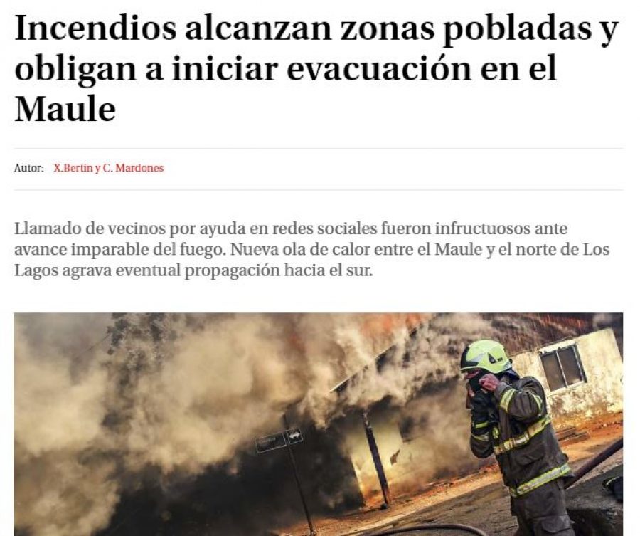 25 de enero de 2017 en Diario La Tercera: “Incendios alcanzan zonas pobladas y obligan a iniciar evacuación en el Maule”