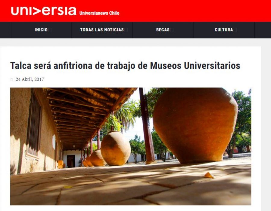 24 de abril en Universia: “Talca será anfitriona de trabajo de Museos Universitarios”