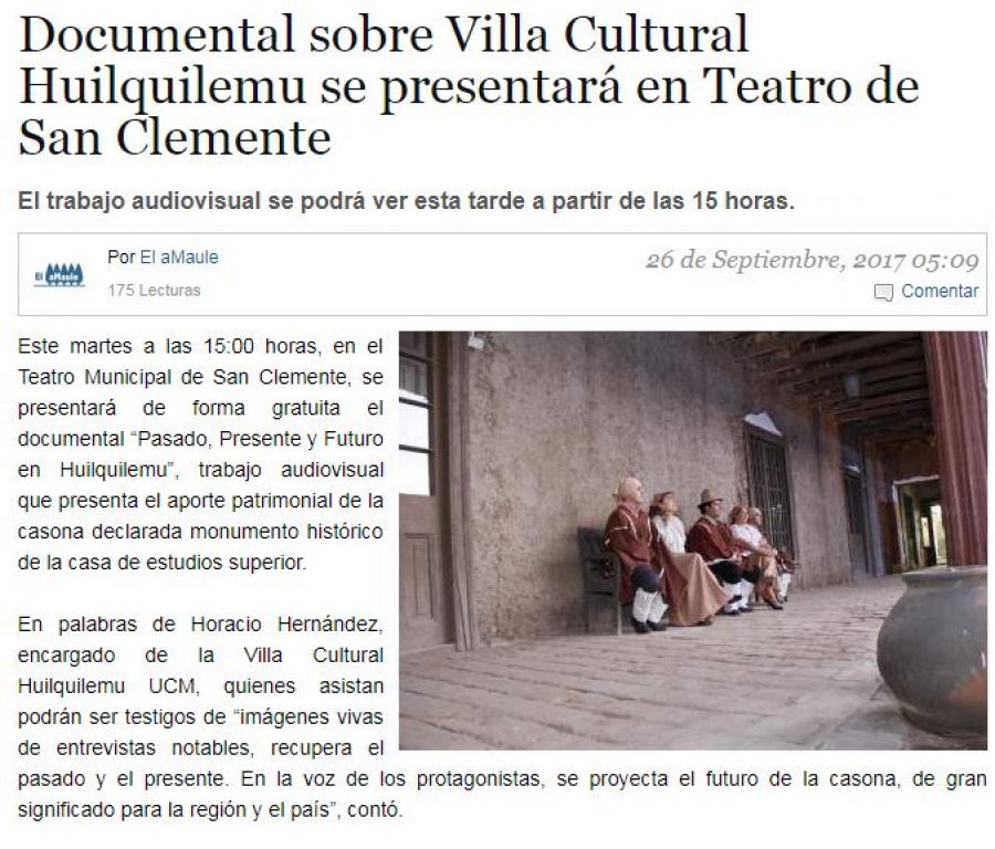 26 de septiembre en Amaule: “Documental sobre Villa Cultural Huilquilemu se presentará en Teatro de San Clemente”