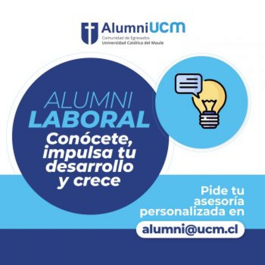 Alumni Laboral: El programa que busca orientar a egresados de la UCM en el inicio de su etapa profesional
