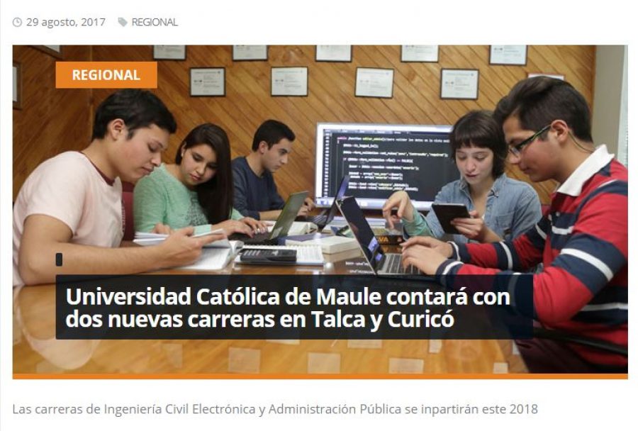 29 de agosto en Redmaule.com: “Universidad Católica de Maule contará con dos nuevas carreras en Talca y Curicó”