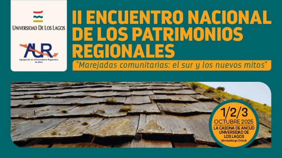 Ancud será el epicentro del diálogo entorno a los Patrimonios Regionales