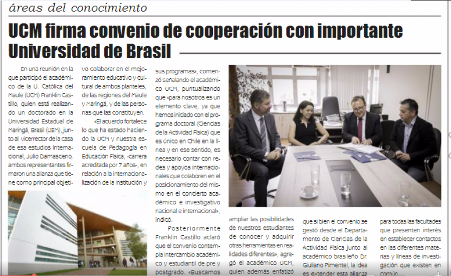 08 de enero 2017 en Diario El Lector: “UCM firma convenio de colaboración con importante universidad de Brasil”