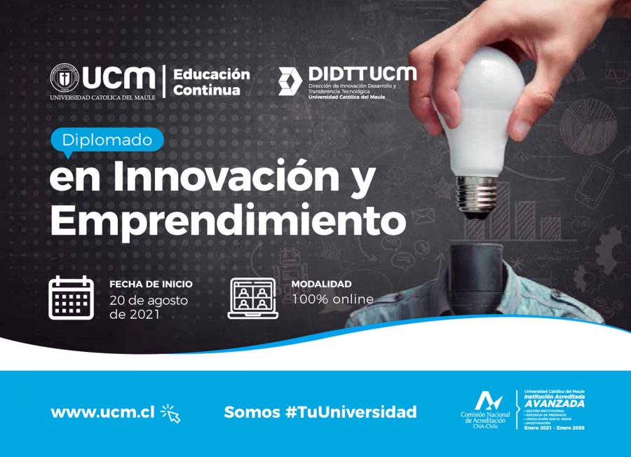 UCM abre Diplomado de Innovación y Emprendimiento desde el Maule para el país