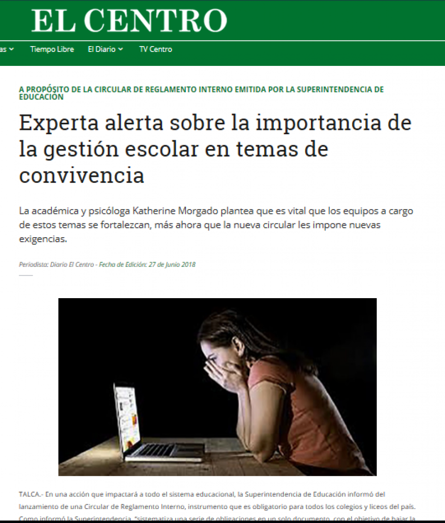 26 de junio en Diario El Centro: “Experta alerta sobre la importancia de la gestión escolar en temas de convivencia”