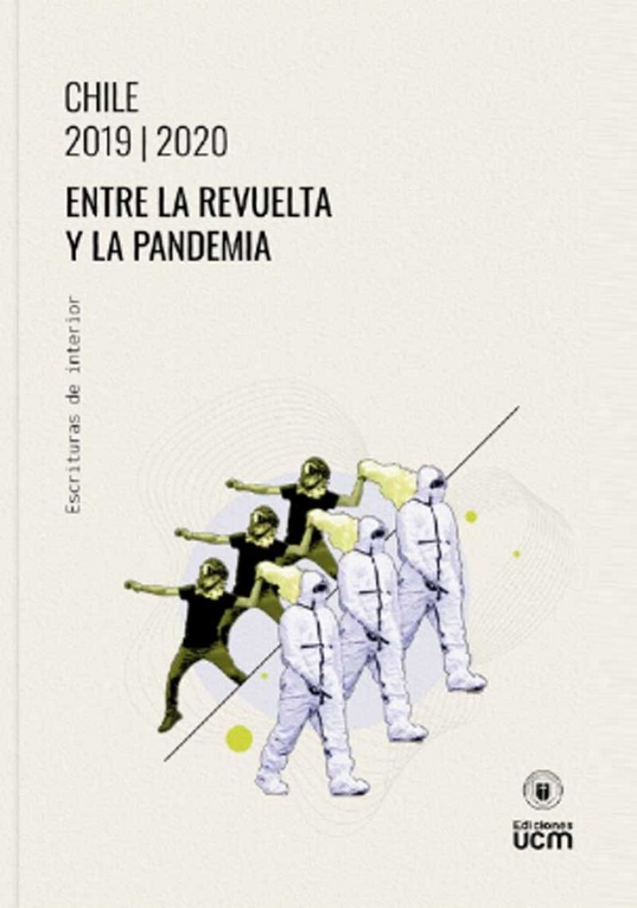 Lanzan libro que revisa el Estallido Social y la Pandemia desde una mirada multidisciplinaria