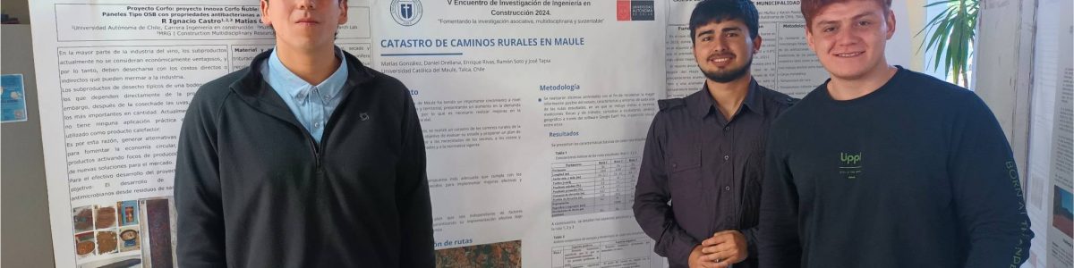 Estudiantes y académicos de Ingeniería Civil destacan en el V Encuentro de investigación de Ingeniería en Construcción