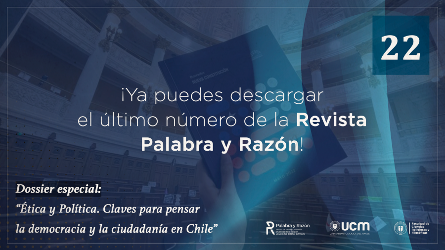 REVISTA PALABRA Y RAZÓN PUBLICA DOSSIER ESPECIAL DEDICADO AL PROCESO CONSTITUYENTE EN CHILE