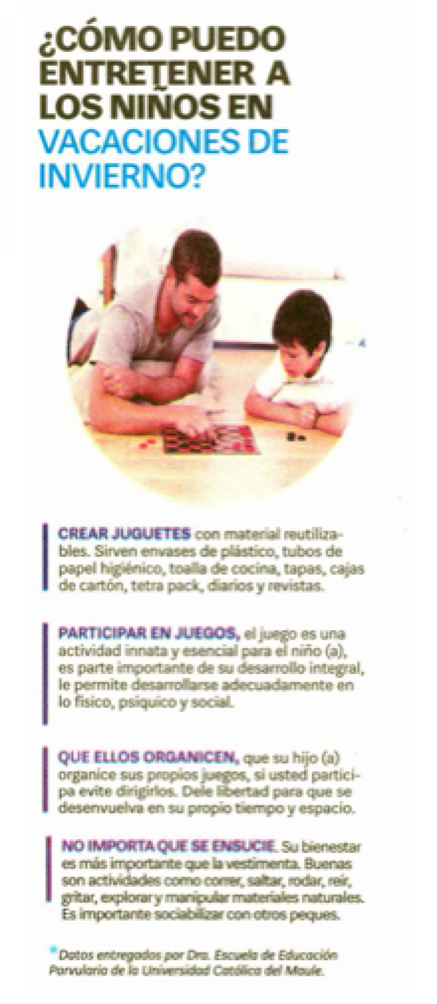 08 de julio en Diario La Cuarta: “¿Cómo puedo entretener a los niños en vacaciones de invierno?