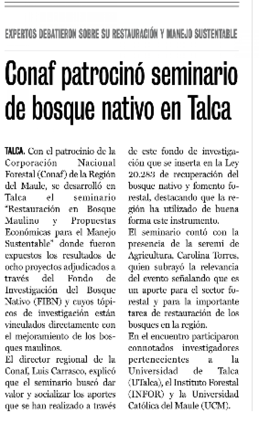 23 de junio en Diario La Prensa: ” Conaf patrocinó seminario de bosque nativo en Talca”