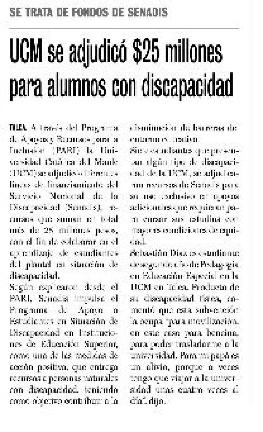 25 de abril en Diario La Prensa: “UCM se adjudicó 25 millones para alumnos con discapacidad”
