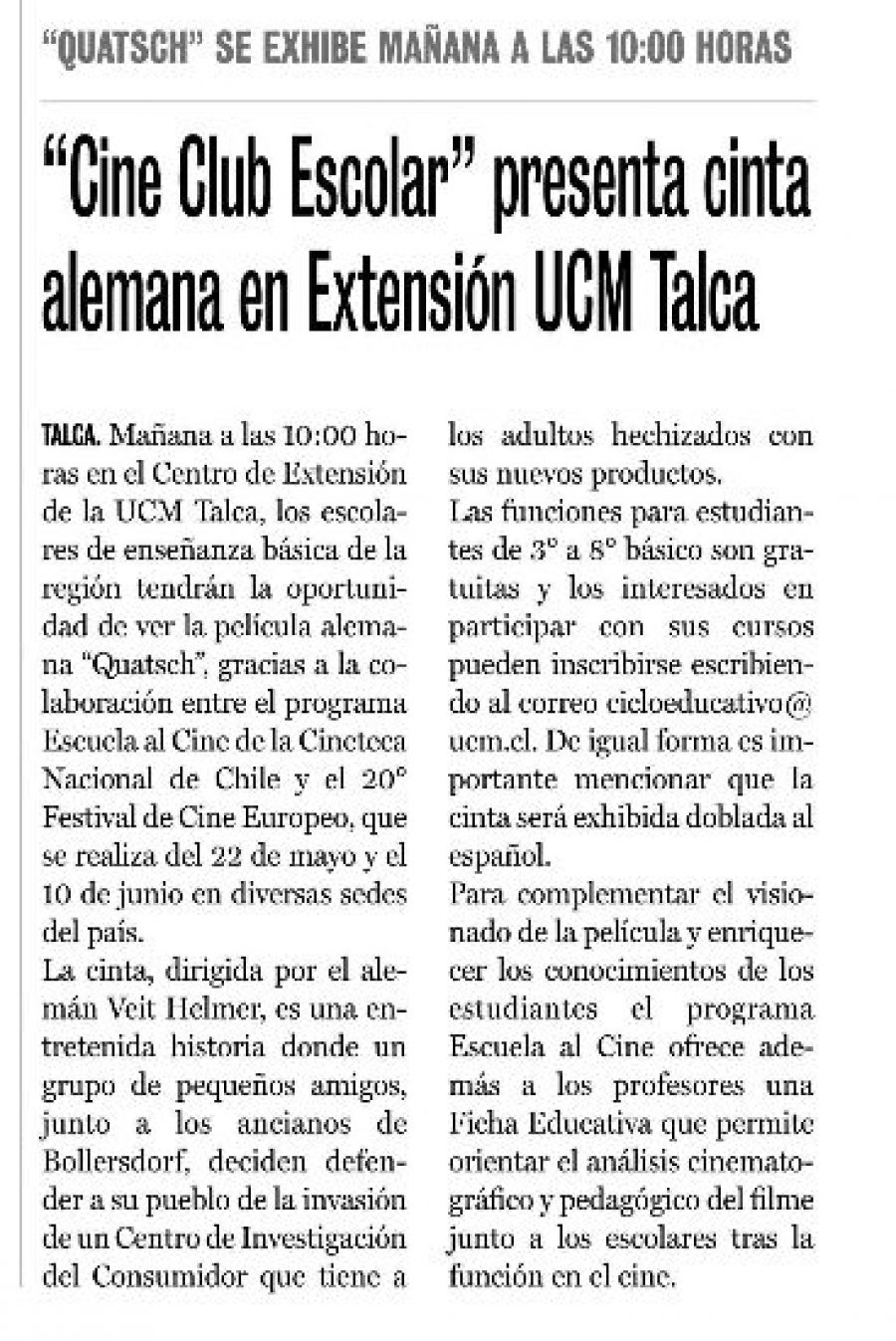 23 de mayo en Diario La Prensa: “Cine Cub Escolar presenta cinta alemana en Extensión UCM Talca”