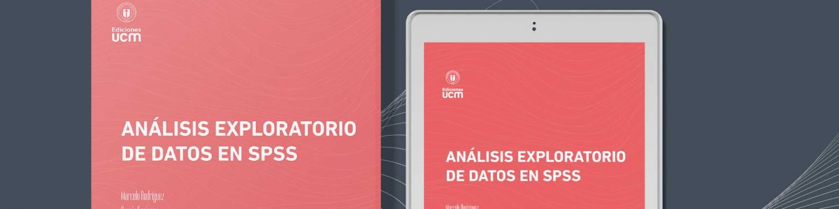 UCM estrena Libro Interactivo sobre el análisis exploratorio de datos para la investigación