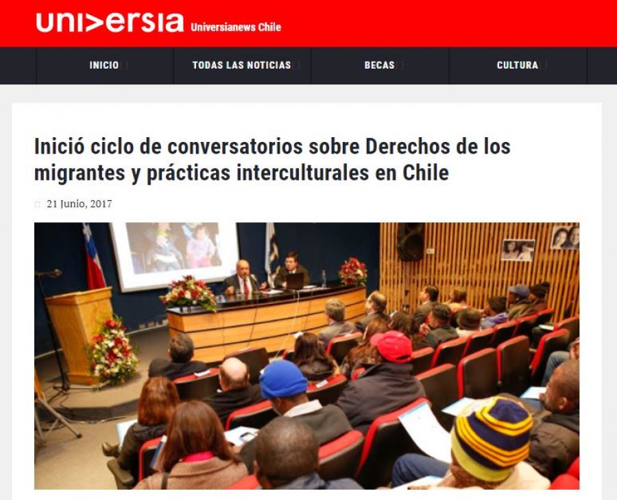 21 de junio en Universia: “Inició ciclo de conversatorios sobre Derechos de los migrantes y prácticas interculturales en Chile”