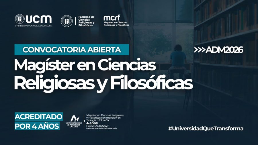 UCM ABRE PROCESO DE ADMISIÓN 2026 PARA EL MAGÍSTER EN CIENCIAS RELIGIOSAS Y FILOSÓFICAS