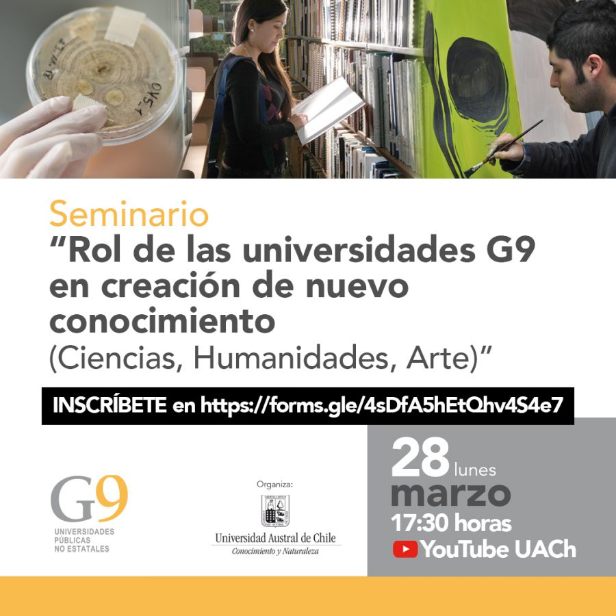 Red G9 y la UACh realizan Seminario “Rol de la universidades G9 en creación de nuevo conocimiento (Ciencias, humanidades y arte)”