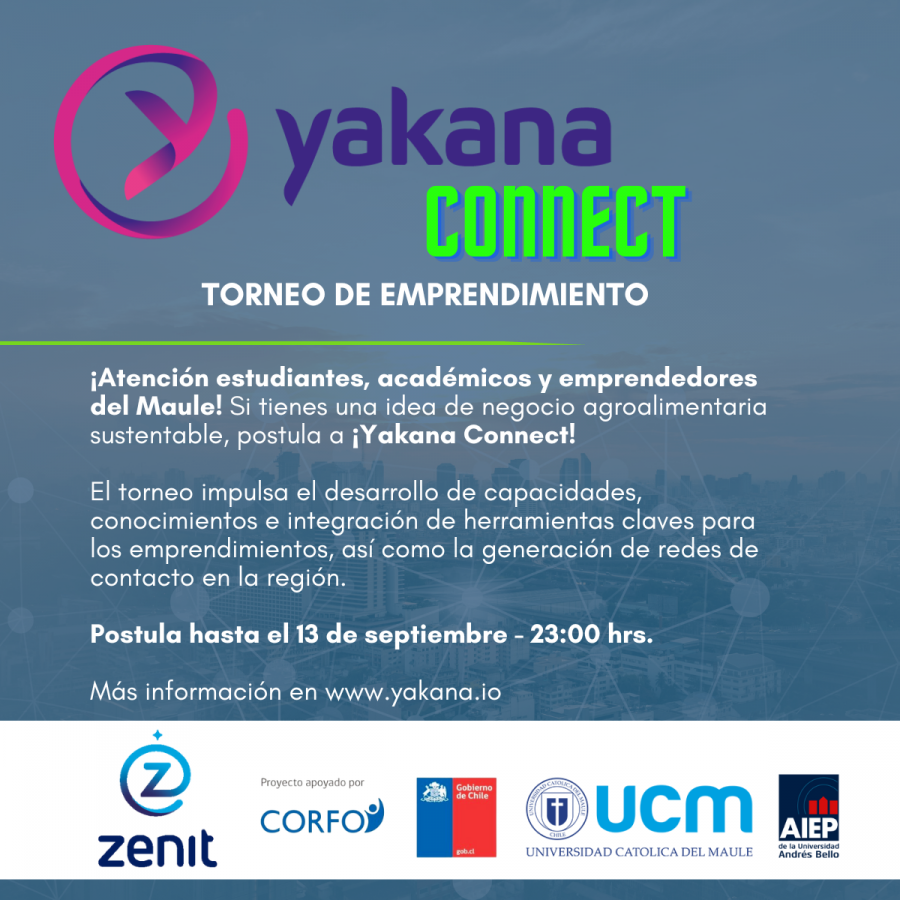 Yakana Connect: Promoción del emprendimiento sostenible en la industria agroalimentaria de la Región del Maule