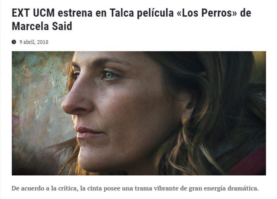09 de abril en Universia: “EXT UCM estrena en Talca película «Los Perros» de Marcela Said”