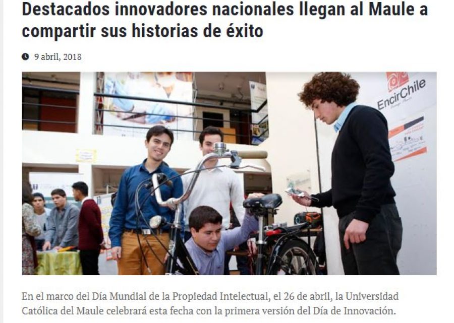 09 de abril en Universia: “Destacados innovadores nacionales llegan al Maule a compartir sus historias de éxito”