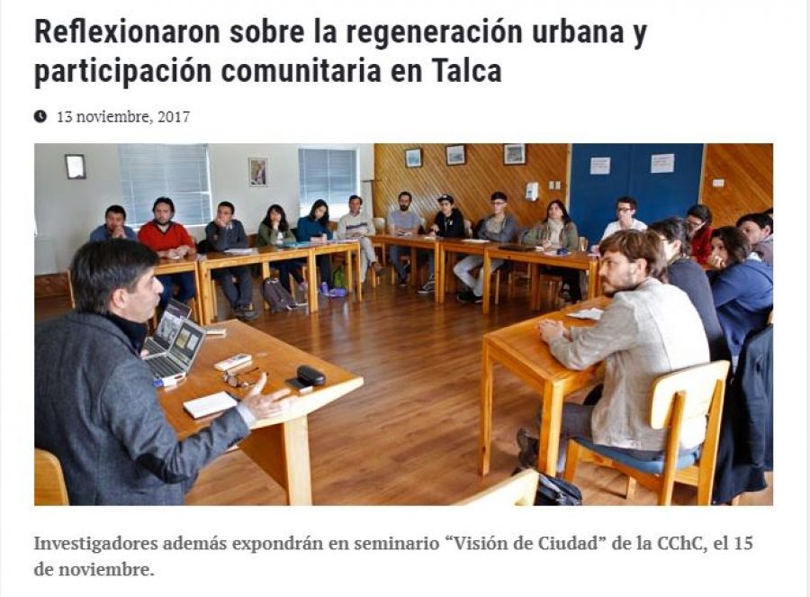 13 de noviembre en Universia: “Reflexionaron sobre la regeneración urbana y participación comunitaria en Talca”