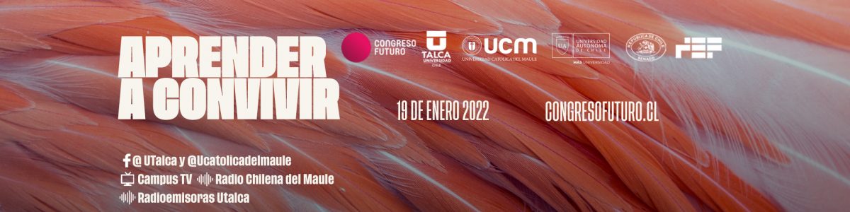 Nuevamente la UCM será parte del Congreso Futuro