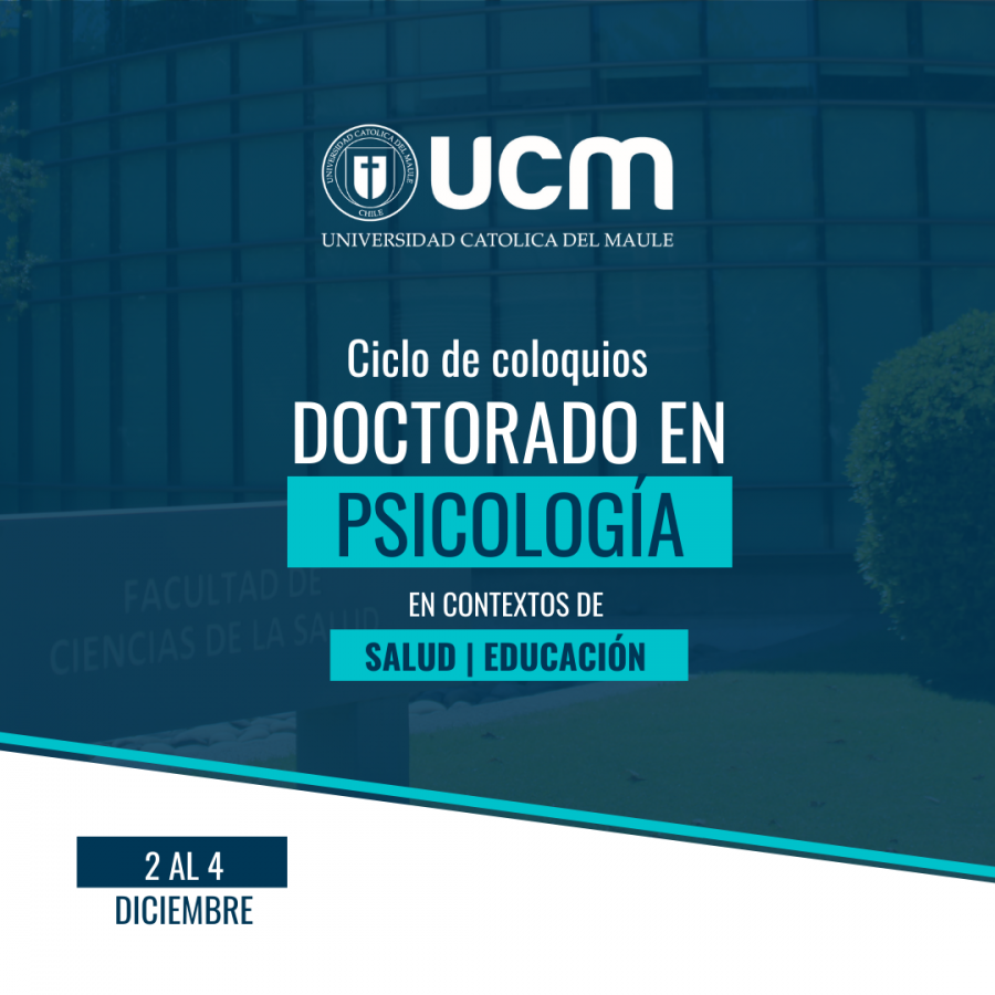 Investigaciones en contextos de salud y educación fueron presentados en el primer Coloquio Internacional del Doctorado en Psicología UCM