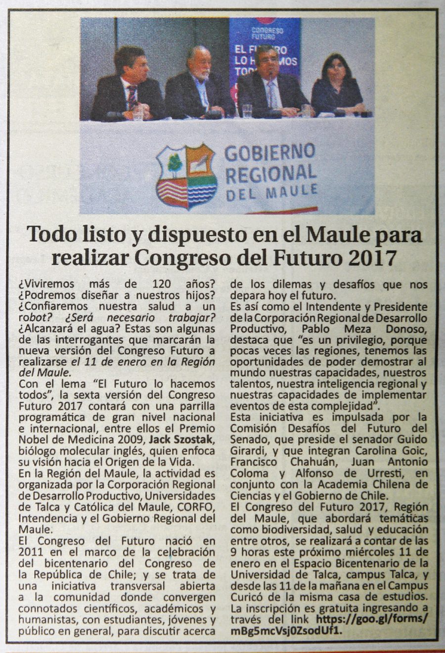 08 de enero 2017 en Diario El Centro: “Todo listo y dispuesto en el Maule para realizar Congreso del Futuro 2017”