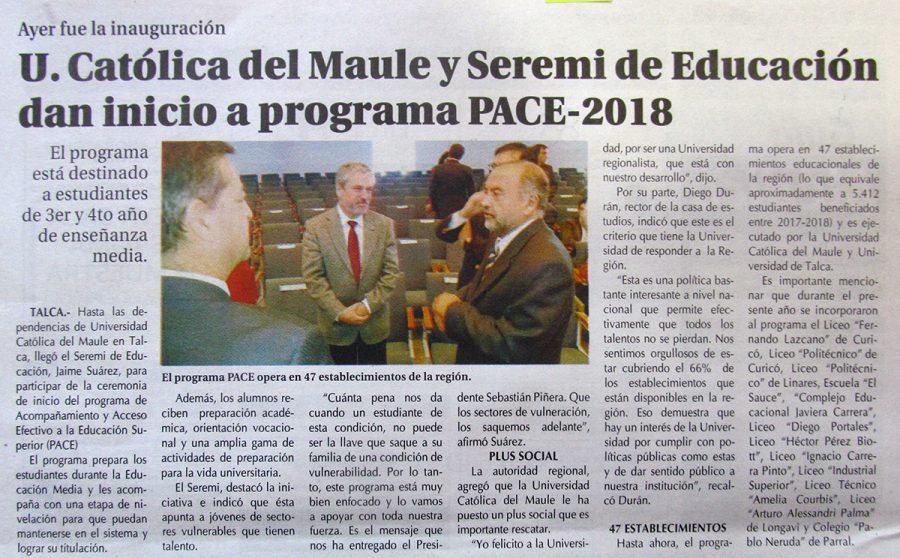 11 de abril en Diario El Centro: “Universidad Católica del Maule y Seremi de Educación dan inicio a programa PACE-2018”