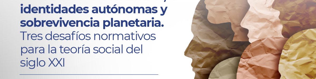 DESTACADO SOCIÓLOGO CHILENO DICTARÁ CONFERENCIA INAUGURAL DEL DOCTORADO EN FILOSOFÍA, RELIGIÓN Y PENSAMIENTO CONTEMPORÁNEO