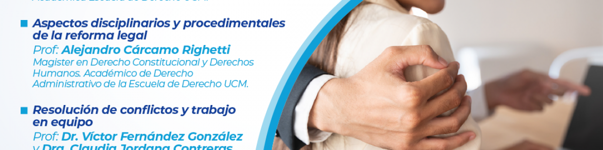 UCM desarrollará curso integral sobre la Ley Karin